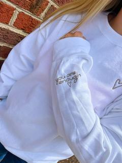 Original You Are Enough Embroidered Sweatshirt