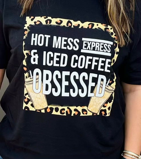 Hot Mess Express, Ice Coffee Obsessed