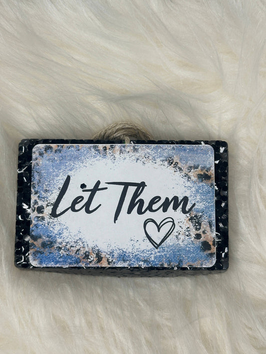 Let Them: Leather & Lace